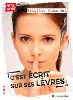 Télécharger le livre :  C'est écrit sur ses lèvres