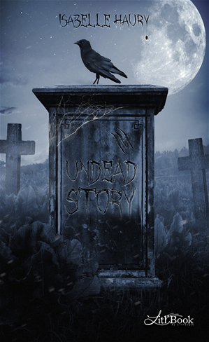 Téléchargez le livre :  Undead Story