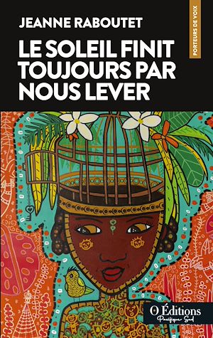 Téléchargez le livre :  Le soleil finit toujours par nous lever