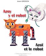 Télécharger le livre :  Azoy y el robot - Azoï et le robot