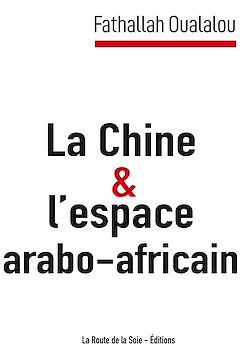 Télécharger le livre :  La Chine et l'espace arabo-africain