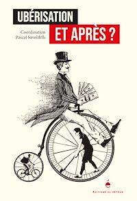 Téléchargez le livre :  Ubérisation, et après ?