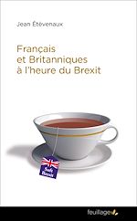 Télécharger le livre :  Français et Britanniques à l'heure du brexit