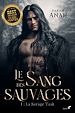 Télécharger le livre :  Le sang des Sauvages, tome 1 : Savage Task