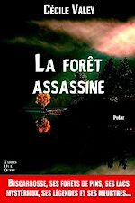 Télécharger le livre :  La forêt assassine