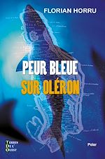 Télécharger le livre :  Peur bleue sur Oléron