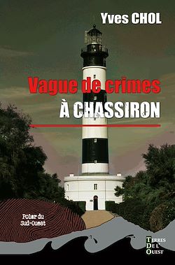 Télécharger le livre :  Vague de crimes à Chassiron