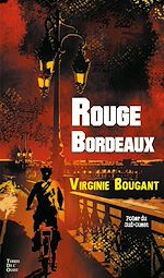 Télécharger le livre :  Rouge bordeaux