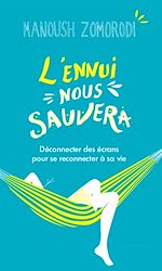 Télécharger le livre :  L'ennui nous sauvera