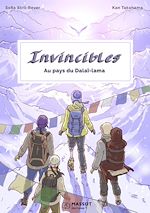 Télécharger le livre :  Invincibles - Au pays du Dalaï Lama
