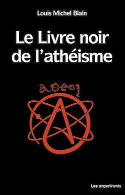 Télécharger le livre :  Le livre noir de l'athéisme