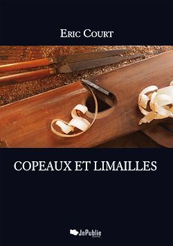 Télécharger le livre :  Copeaux et limailles