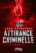 Télécharger le livre :  Attirance Criminelle - Tome 3