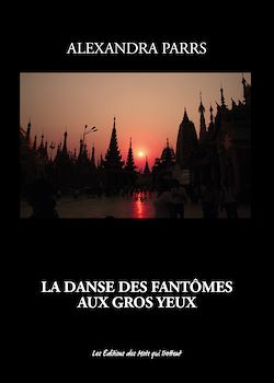 Télécharger le livre :  La danse des fantômes aux gros yeux