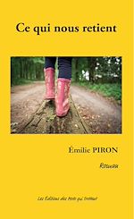 Télécharger le livre :  Ce qui nous retient