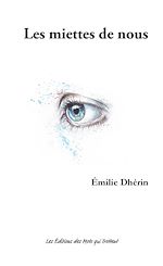 Télécharger le livre :  Les Miettes de Nous