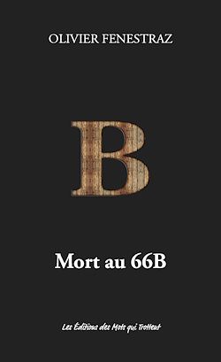 Télécharger le livre :  Mort au 66B