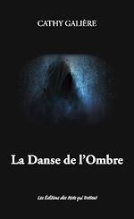 Télécharger le livre :  La Danse de l'Ombre