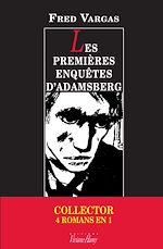Télécharger le livre :  Pack collector Fred Vargas - Les premières enquêtes d'Adamsberg