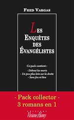Télécharger le livre :  Pack collector Fred Vargas - Les Enquêtes des Évangélistes