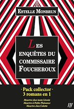 Télécharger le livre :  Pack collector Estelle Monbrun - Les enquêtes du commissaire Foucheroux