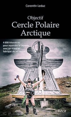 Télécharger le livre :  Objectif Cercle Polaire Arctique
