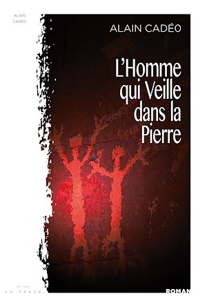 Téléchargez le livre :  l'Homme qui veille dans la Pierre