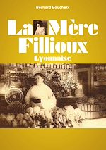 Télécharger le livre :  La Mère Fillioux