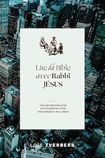 Télécharger le livre :  Lire la Bible avec Rabbi Jésus