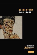 Télécharger le livre :  Je suis né laid