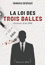 Télécharger le livre :  La Loi des Trois Balles