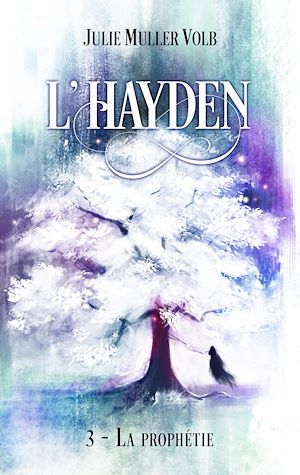 Téléchargez le livre :  L'Hayden 3- La prophétie