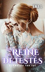 Télécharger le livre :  La reine des détestés