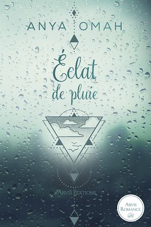 Téléchargez le livre :  Éclat de Pluie Tome 1