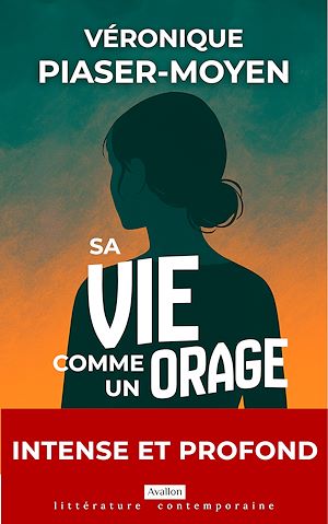 Téléchargez le livre :  Sa vie comme un orage