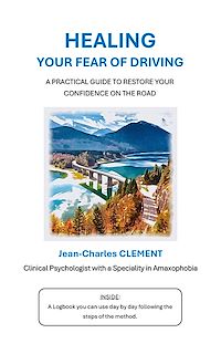 Télécharger le livre : Healing your fear of Driving