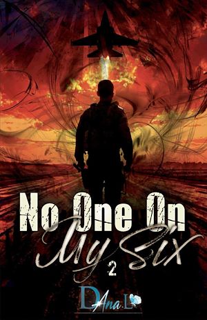 Téléchargez le livre :  No one on my Six 2