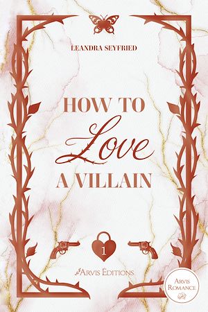 Téléchargez le livre :  How to Love a Villain - Chicago Love Tome 1
