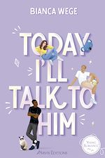 Télécharger le livre :  Today I'll Talk to Him - Today Tome 1