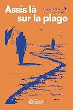 Télécharger le livre :  Assis là sur la plage