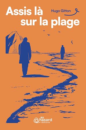 Téléchargez le livre :  Assis là sur la plage