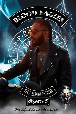 Téléchargez le livre :  Blood Eagles - Chapitre 5