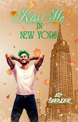 Téléchargez le livre :  Kiss Me In New York #3