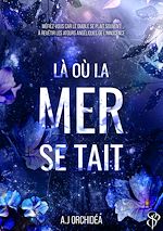 Télécharger le livre :  Là où la mer se tait