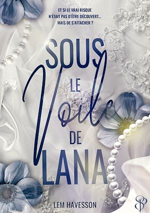Téléchargez le livre :  Sous le voile de Lana