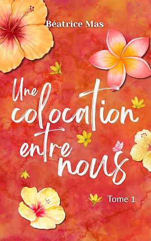 Téléchargez le livre :  Une colocation entre nous 1