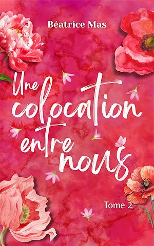 Téléchargez le livre :  Une colocation entre nous 2