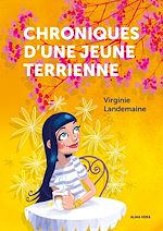 Télécharger le livre :  Chroniques d'une jeune terrienne