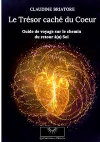 Téléchargez le livre :  Le Trésor caché du Coeur