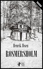 Télécharger le livre :  Rosmersholm